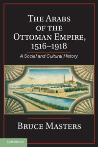 Kirjan kansi "The Arabs of the Ottoman Empire, 1516–1918"