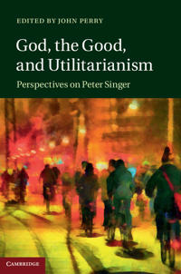 God, the Good, and Utilitarianism