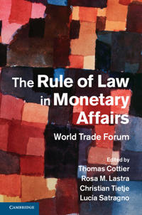 Bokomslag för "The Rule of Law in Monetary Affairs"