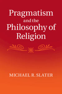 Bokomslag för "Pragmatism and the Philosophy of Religion"
