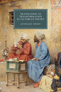 Bokomslag för "Translation as Transformation in Victorian Poetry"