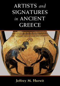Bokomslag för "Artists and Signatures in Ancient Greece"