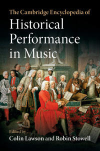 Bokomslag for "The Cambridge Encyclopedia of Historical Performance in Music"