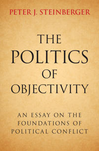 The Politics of Objectivity