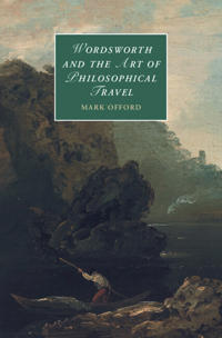 Bokomslag för "Wordsworth and the Art of Philosophical Travel"