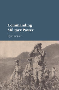 Kirjan kansi "Commanding Military Power"