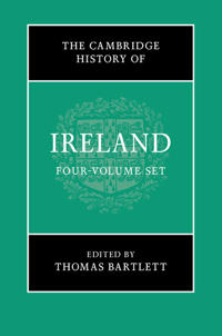 The Cambridge History of Ireland 4 Volume Hardback Set