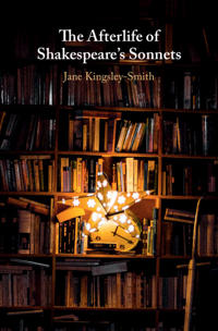 Bokomslag för "The Afterlife of Shakespeare's Sonnets"