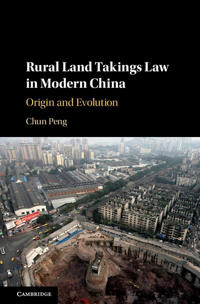Bokomslag för "Rural Land Takings Law in Modern China"