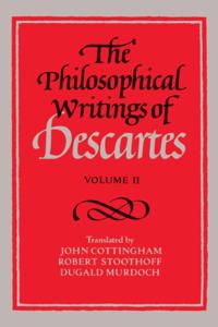 Philosophical Writings of Descartes: Volume 2