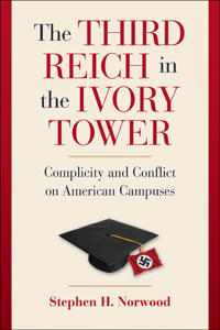 Bokomslag för "The Third Reich in the Ivory Tower"