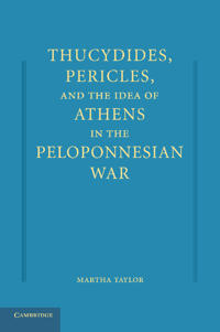 Bokomslag för "Thucydides, Pericles, and the Idea of Athens in the Peloponnesian War"