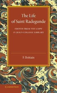The Lyfe of Saynt Radegunde