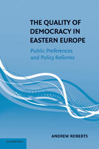 Bokomslag för "The Quality of Democracy in Eastern Europe"