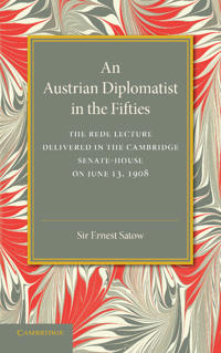 An Austrian Diplomatist in the Fifties