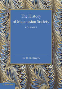 The History of Melanesian Society: Volume 1