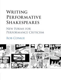Writing Performative Shakespeares