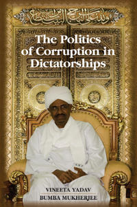 Bokomslag for "The Politics of Corruption in Dictatorships"