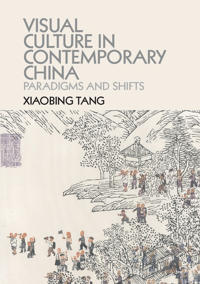 Bokomslag för "Visual Culture in Contemporary China"