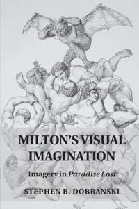 Milton's Visual Imagination
