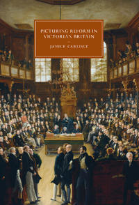 Bokomslag för "Picturing Reform in Victorian Britain"