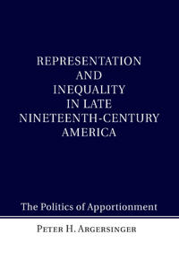 Representation and Inequality in Late Nineteenth-Century America