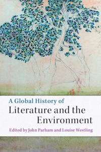 Bokomslag för "A Global History of Literature and the Environment"