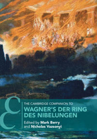 Bokomslag för "The Cambridge Companion to Wagner's Der Ring des Nibelungen"