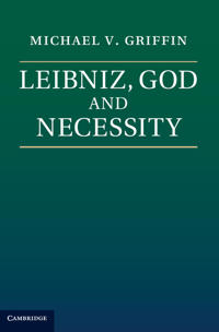 Bokomslag för "Leibniz, God and Necessity"