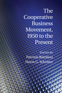 Bokomslag för "The Cooperative Business Movement, 1950 to the Present"