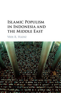 Kirjan kansi "Islamic Populism in Indonesia and the Middle East"