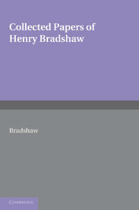 Bokomslag for "Collected papers of Henry Bradshaw"