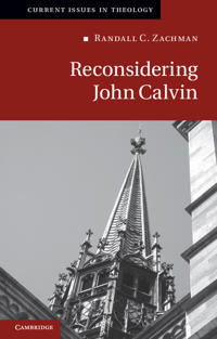 Reconsidering John Calvin