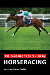 The Cambridge Companion to Horseracing