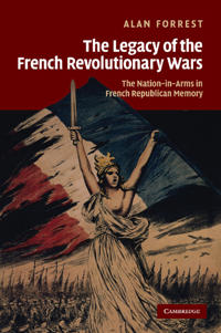 The Legacy of the French Revolutionary Wars
