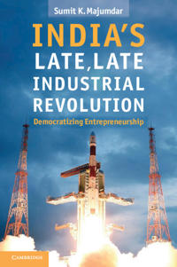 Bokomslag för "India's Late, Late Industrial Revolution"