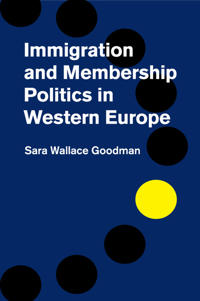 Bokomslag for "Immigration and Membership Politics in Western Europe"