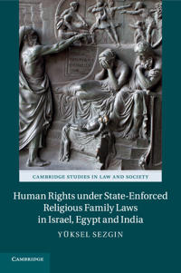 Kirjan kansi "Human Rights under State-Enforced Religious Family Laws in Israel, Egypt and India"