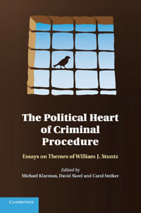 Bokomslag för "The Political Heart of Criminal Procedure"