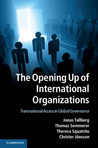 Bokomslag för "The Opening Up of International Organizations"