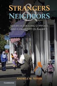 Strangers and Neighbors