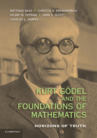 Bokomslag för "Kurt Gödel and the Foundations of Mathematics"
