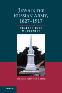 Jews in the Russian Army, 1827–1917