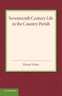 Seventeenth Century Life in the Country Parish