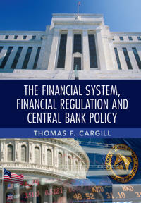Kirjan kansi "The Financial System, Financial Regulation and Central Bank Policy"
