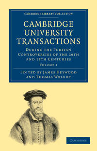 Kirjan kansi "Cambridge University Transactions during the Puritan Controversies of the 16th and 17th Centuries"