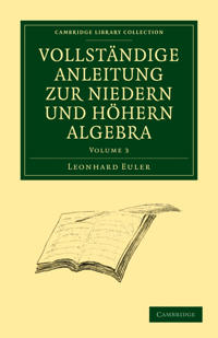 Bokomslag för "Vollständige Anleitung zur Niedern und Höhern Algebra"
