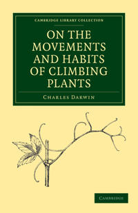 Bokomslag för "On The Movements And Habits Of Climbing Plants"