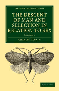 Bokomslag för "The descent of man and selection in relation to sex"