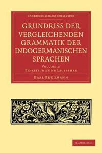 Grundriss der vergleichenden Grammatik der indogermanischen Sprachen 3 Volume Paperback Set
